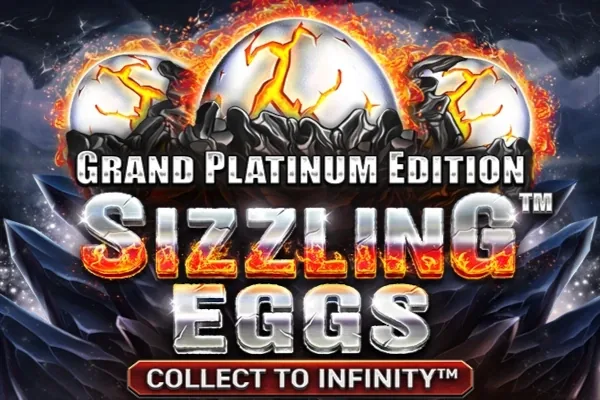 Sizzling Eggs Grand Platinum Edition
